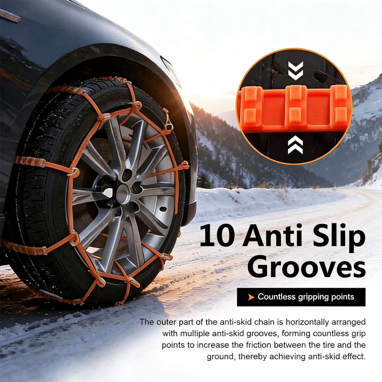 10 Anti Slip Grooves, countless gripping points on snowy road