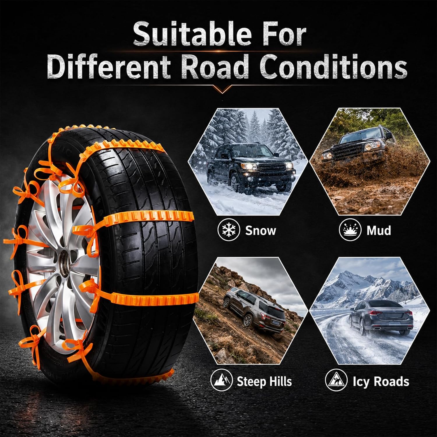 Suitable for snow, mud, steep hills and icy roads